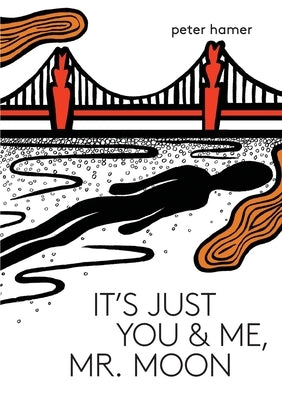 It's Just You & Me, Mr. Moon Paperback First Matter Press