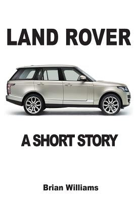 Land Rover: A Short Story Paperback Prodinnova
