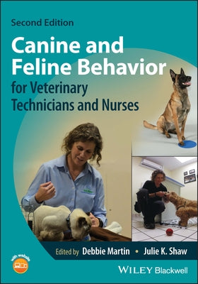 Canine and Feline Behavior for Veterinary Technicians and Nurses Paperback Wiley-Blackwell