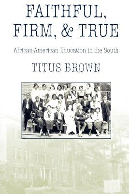 Faithful, Firm and True Paperback Mercer University Press