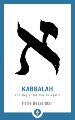 Open book cover of "Kabbalah: The Way of the Jewish Mystic" by Shambhala, featuring mystical symbols and Hebrew text.
