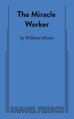 Paperback of "The Miracle Worker" by Samuel French, Inc., showing the book cover with title and author details.