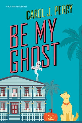 Paperback of "Be My Ghost" by Kensington Publishing Corporation, showing the book cover with ghostly artwork and title text.