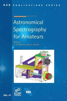 Astronomical Spectrography for Amateurs Paperback EDP Sciences
