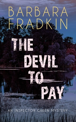 The Devil to Pay: An Inspector Green Mystery Dundurn Press