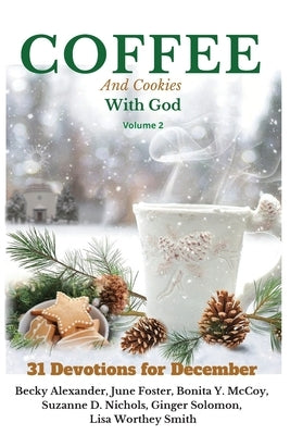 COFFEE and Cookies With God, volume 2 Paperback Kerysso Press