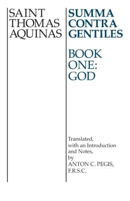 Summa Contra Gentiles: Book One: God Paperback University of Notre Dame Press