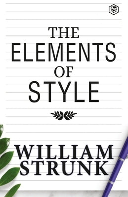 The Elements of Style Paperback Sanage Publishing House Llp