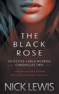 The Black Rose: A Detective Series Paperback Rough Edges Press