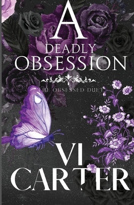 A Deadly Obsession: The Obsessed Duet Paperback ACW Press