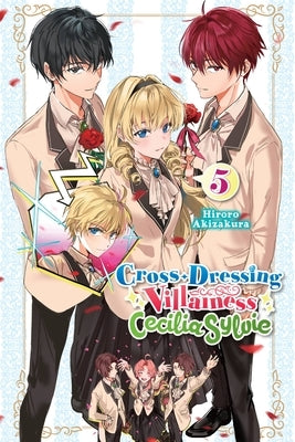 Cross-Dressing Villainess Cecilia Sylvie, Vol. 5 (Light Novel) Paperback Yen on