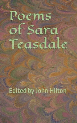 Poems of Sara Teasdale Paperback Independently Published
