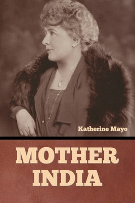 Mother India Paperback Bibliotech Press