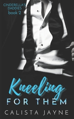 Kneeling for Them Paperback Independently Published
