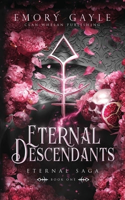 Eternal Descendants: Eternal Saga Book 1 Paperback Clan Whelan Publishing