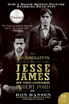 The Assassination of Jesse James by the Coward Robert Ford Paperback Harper Perennial