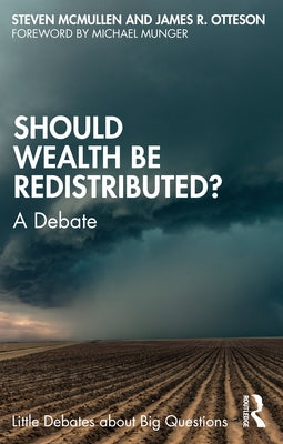 Should Wealth Be Redistributed?: A Debate Paperback Routledge