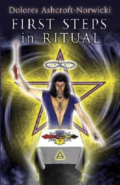 First Steps in Ritual by Ashcroft-Nowicki, Dolores