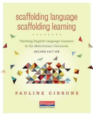 Paperback book titled "Scaffolding Language, Scaffolding Learning" by Heinemann Educational Books, showing the cover design.