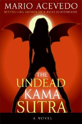 The Undead Kama Sutra Paperback Harper Voyager