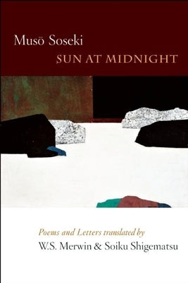 Sun at Midnight: Poems and Letters Paperback Copper Canyon Press