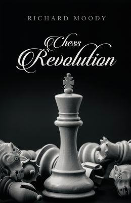 Chess Revolution Paperback Dorrance Publishing Co.