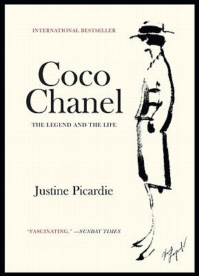 Coco Chanel: The Legend and the Life by Picardie, Justine