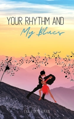Your Rhythm and My Blues Paperback Libresco Feeds Private Limited