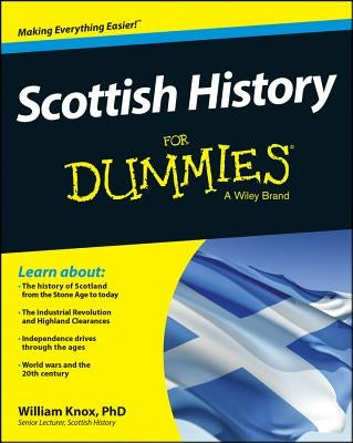Scottish History For Dummies Paperback For Dummies