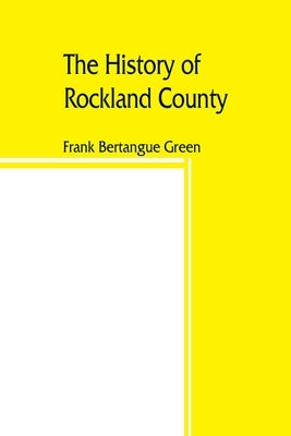 The history of Rockland County Paperback Alpha Edition