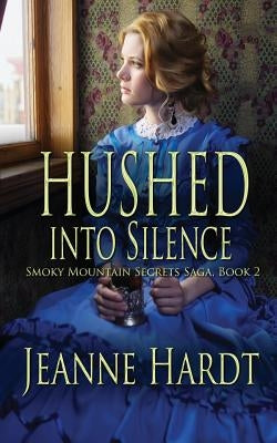 Hushed into Silence Paperback Createspace Independent Publishing Platform