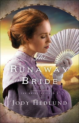 The Runaway Bride Paperback Bethany House Publishers