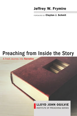 Preaching from Inside the Story Paperback Cascade Books