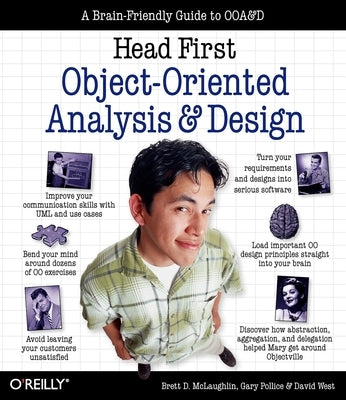Head First Object-Oriented Analysis and Design: A Brain Friendly Guide to OOA&D O'Reilly Media