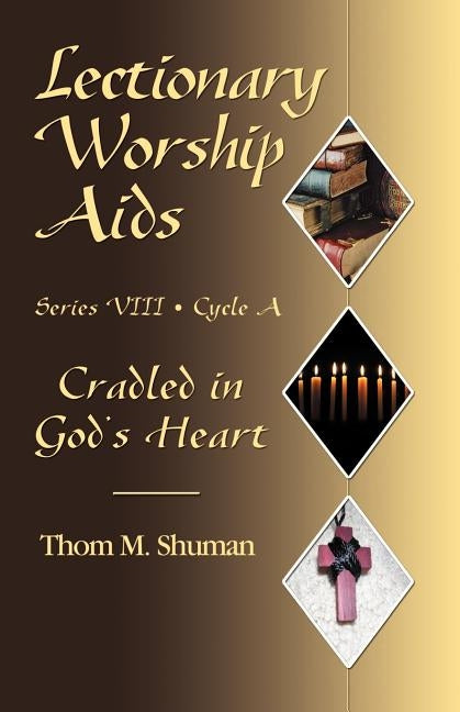 Lectionary Worship Aids, Series VIII, Cycle a Paperback CSS Publishing Company