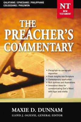 The Preacher's Commentary - Vol. 31: Galatians / Ephesians / Philippians / Colossians / Philemon: 31 Paperback Thomas Nelson Publishers