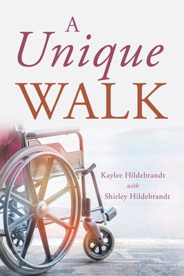 A Unique Walk Paperback Authorhouse