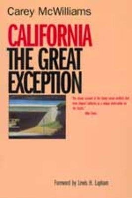 California: The Great Exception Paperback University of California Press