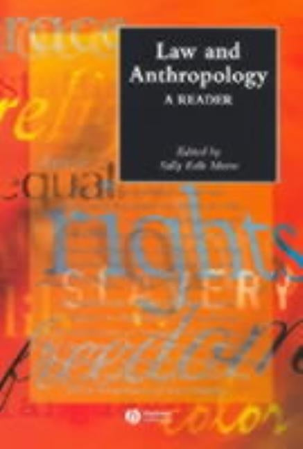 Law and Anthropology: A Reader Paperback Wiley-Blackwell