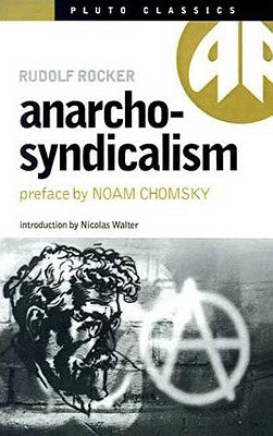 Anarcho-Syndicalism Paperback Pluto Press (UK)