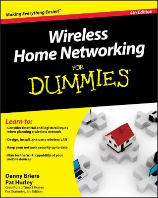 Wireless Home Networking for Dummies Paperback For Dummies