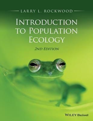 Introduction to Population Ecology Paperback Wiley-Blackwell