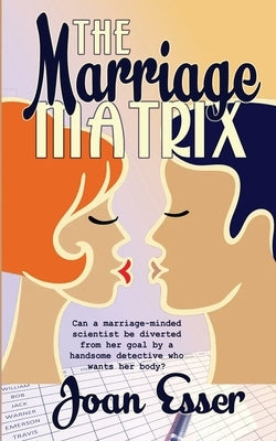 The Marriage Matrix Paperback Wild Rose Press