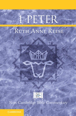 1 Peter by Reese, Ruth Anne