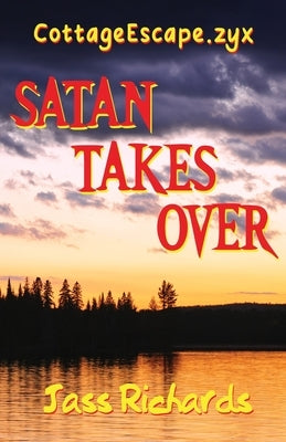 CottageEscape.zyx: Satan Takes Over Paperback Magenta