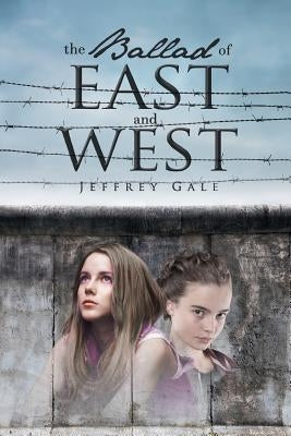 The Ballad Of East And West Paperback Page Publishing