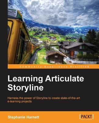 Paperback book titled Learning Articulate Storyline by Packt Publishing, featuring colorful cover design and educational content.