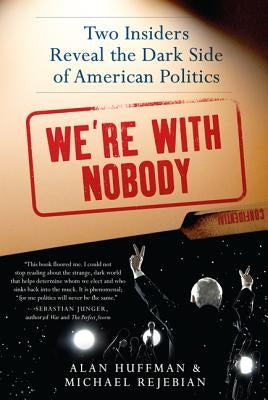 We're with Nobody Paperback William Morrow & Company