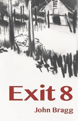 Exit 8 Paperback Backroad Press