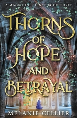 Thorns of Hope and Betrayal Paperback Luminant Publications
